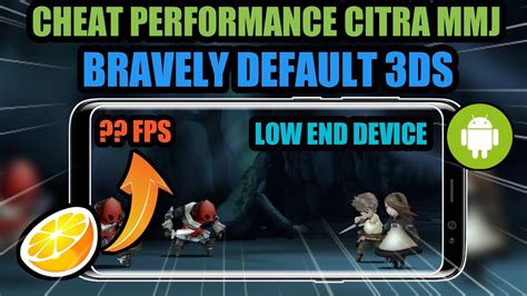 bravely default citra cheats.